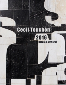 Image for Cecil Touchon - 2016 Catalog of Works