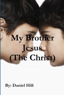 Image for My Brother Jesus (The Christ)