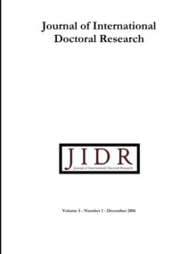 Image for Journal of International Doctoral Research (JIDR) Volume 5, Number 1, December 2016
