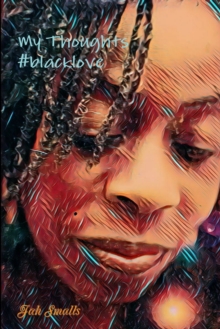 My Thoughts  #BlackLove