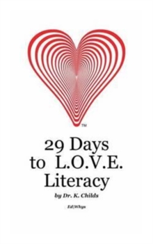 Image for 29 Days to L.O.V.E. Literacy