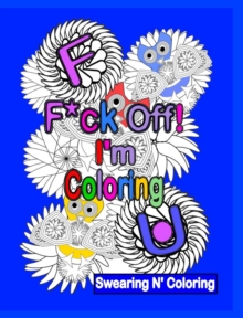 Image for F*Ck off! I'm Colouring