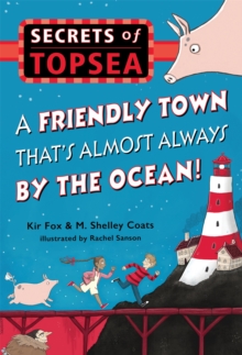 Friendly Town That's Almost Always by the Ocean!