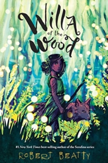 Image for Willa of the Wood (Willa of the Wood, Book 1)