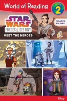 Image for World of Reading Star Wars Forces of Destiny: Meet the Heroes