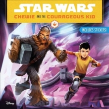 Image for Star Wars Chewie and the courageous kid