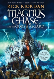 Image for Magnus Chase and the Gods of Asgard, Book 3: Ship of the Dead, The