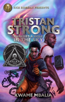 Image for Rick Riordan Presents Tristan Strong Punches A Hole In The Sky