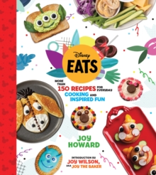 Image for Disney Eats : More than 150 Recipes for Everyday Cooking and Inspired Fun