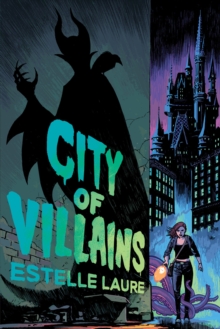 Image for City of Villains-City of Villains, Book 1