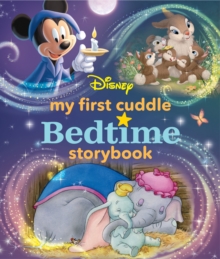 Image for My First Disney Cuddle Bedtime Storybook