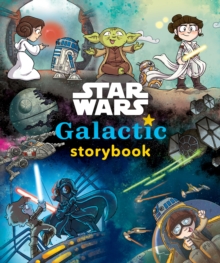 Image for Star Wars: Galactic Storybook