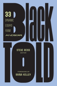 BlackTold: 33 Dynamic Essays from Andscape