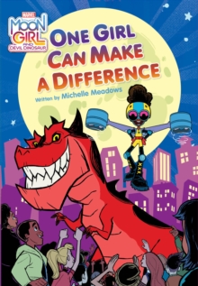 Image for Moon Girl and Devil Dinosaur: One Girl Can Make a Difference