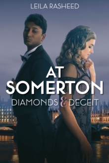 At Somerton: Diamonds & Deceit