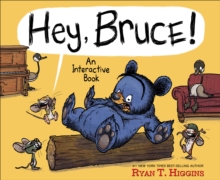 Hey, Bruce!: An Interactive Book