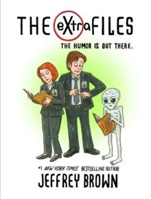 Image for The Extra Files : The Humor is Out There