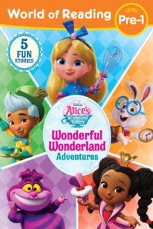 Image for World of Reading: Alice's Wonderland Bakery: Wonderful Wonderland Adventures, Level Pre-1