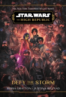 Image for Star Wars: The High Republic: Defy the Storm