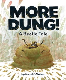 Image for More dung!  : a beetle's tale