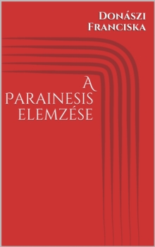 Image for Parainesis elemzese
