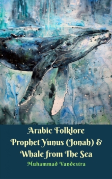 Image for Arabic Folklore Prophet Yunus (Jonah) & Whale from the Sea