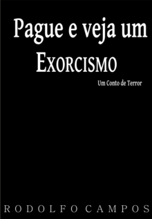 Image for Pague e veja um exorcismo