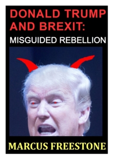 Image for Donald Trump and Brexit: Misguided Rebellion