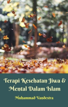 Image for Terapi Kesehatan Jiwa & Mental Dalam Islam.