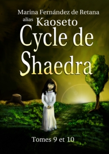 Image for Cycle De Shaedra (Tomes 9 Et 10)