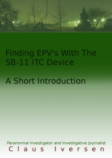 Image for Finding EVP's With The SB-11 ITC Device