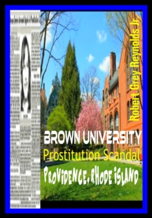 Brown University Prostitution Scandal Providence, Rhode Island by