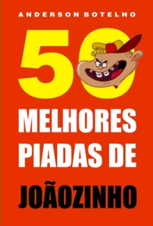 Image for 50 Melhores piadas de Joaozinho