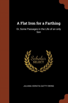 Image for A Flat Iron for a Farthing