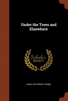 Image for Under the Trees and Elsewhere