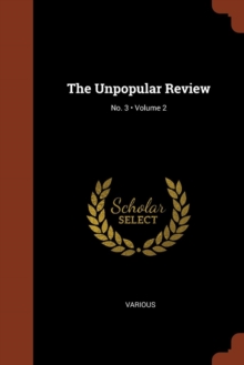 Image for The Unpopular Review; Volume 2; No. 3