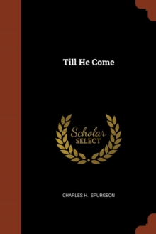 Image for Till He Come