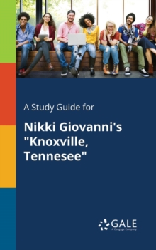 Image for A Study Guide for Nikki Giovanni's "Knoxville, Tennesee"