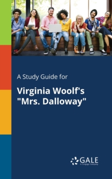 Image for A Study Guide for Virginia Woolf's "Mrs. Dalloway"