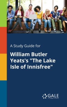 Image for A Study Guide for William Butler Yeats's "The Lake Isle of Innisfree"