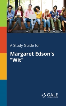 Image for A Study Guide for Margaret Edson's "Wit"