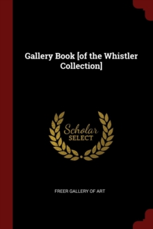 Image for GALLERY BOOK [OF THE WHISTLER COLLECTION
