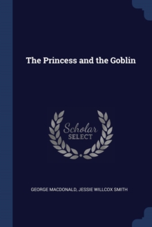 Image for THE PRINCESS AND THE GOBLIN