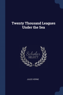Image for TWENTY THOUSAND LEAGUES UNDER THE SEA
