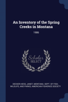 Image for AN INVENTORY OF THE SPRING CREEKS IN MON