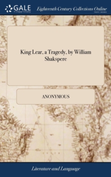 Image for KING LEAR, A TRAGEDY, BY WILLIAM SHAKSPE