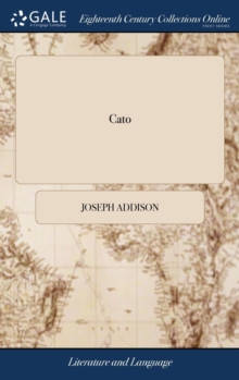 Image for CATO: A TRAGEDY. BY MR ADDISON