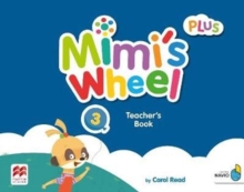 Mimi’s Wheel Level 3 Teacher’s Book Plus with Navio App