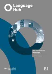 LANGUAGE HUB PREINTERMEDIATE WORKBOOK B