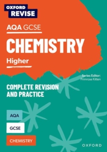 Image for Oxford Revise: AQA GCSE Chemistry Revision and Exam Practice: Higher